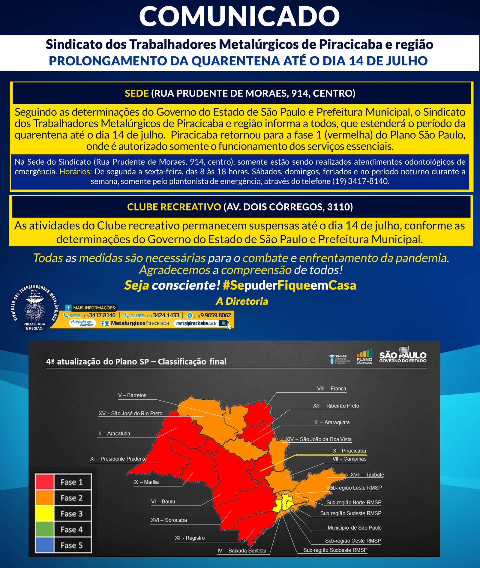 Comunicado: Prolongamento da quarentena até o dia 14 de julho
