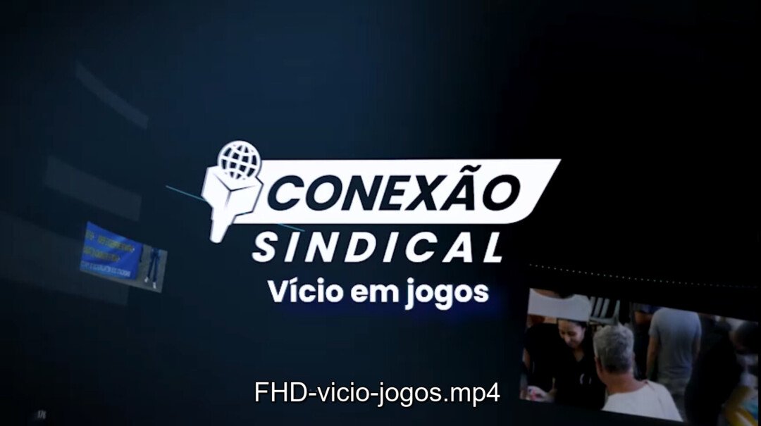 Conexão Sindical: Vício em jogos