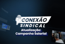 Conexão Sindical: Atualização das negociações da Campanha Salarial