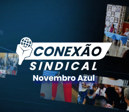 Conexão Sindical: Novembro Azul – momento de conscientização