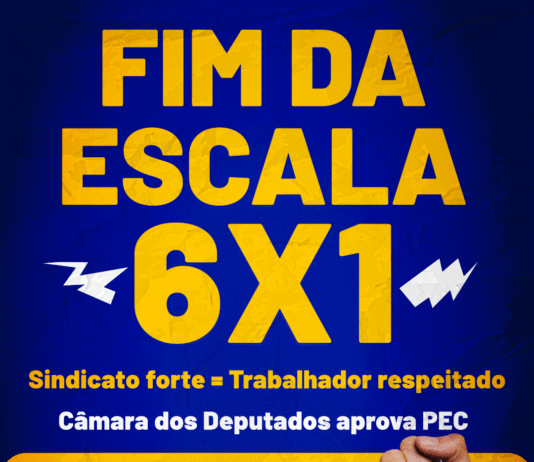 Câmara dos Deputados aprova fim da escala 6 X 1