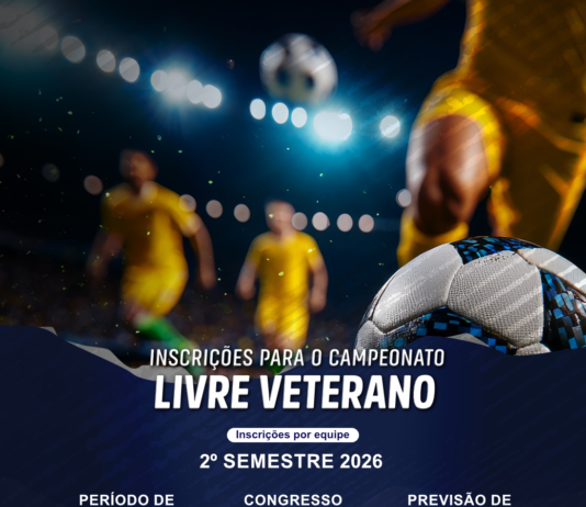 Inscrições por equipe do Campeonato de Futebol Livre Veterano