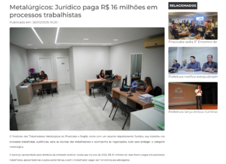 Saiu na mídia: Jurídico paga R$ 16 milhões em processos trabalhistas